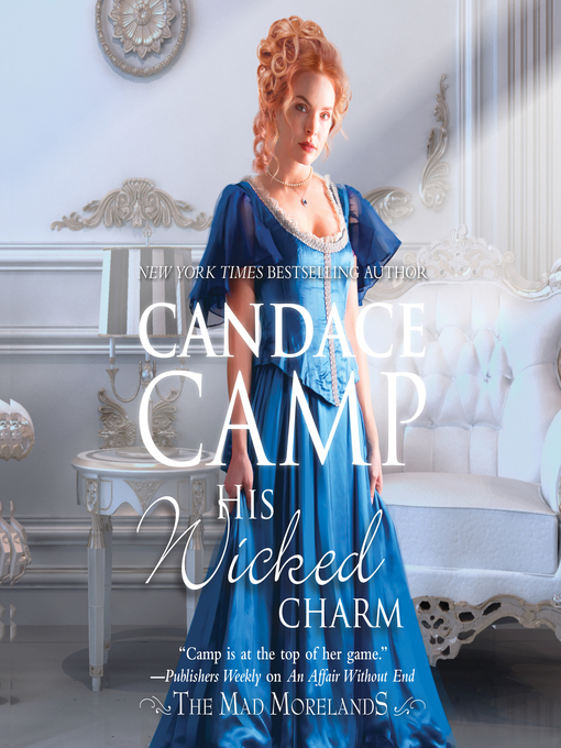 Title details for His Wicked Charm by Candace Camp - Wait list